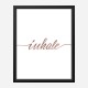 Inhale Rose Gold Typography Wall Art