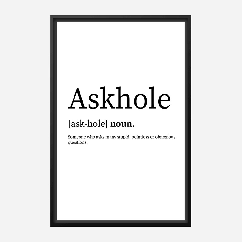 Askhole Definition Typography Wall Art