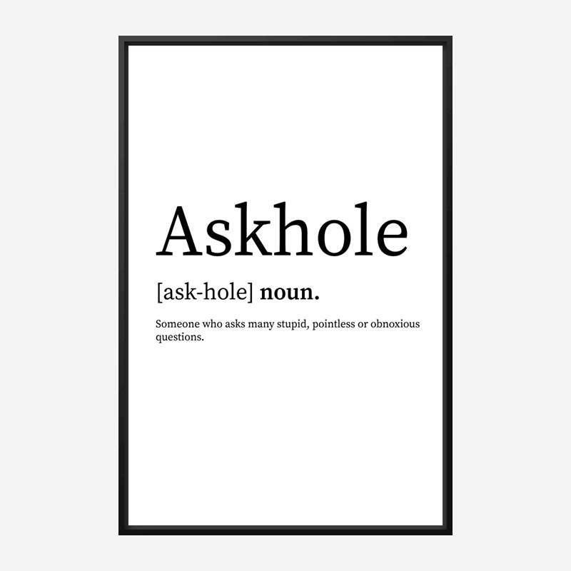 Askhole Definition Typography Wall Art