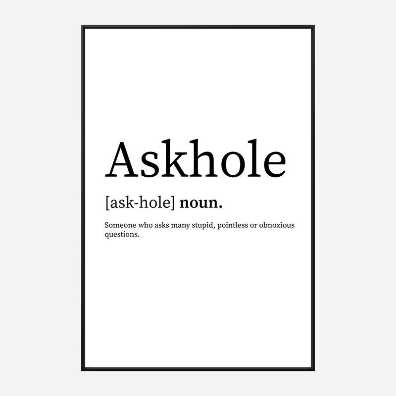 Askhole Definition Typography Wall Art