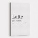 Latte Definition Typography Wall Art