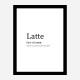 Latte Definition Typography Wall Art