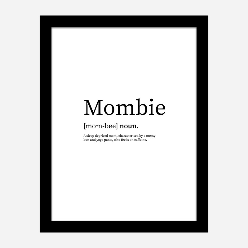 Mombie Definition Typography Wall Art