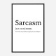 Sarcasm Definition Typography Wall Art