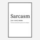 Sarcasm Definition Typography Wall Art