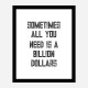 Billion Dollars Typography Wall Art