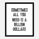 Billion Dollars Typography Wall Art