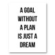 A Goal With Out A Plan Typography Art Print