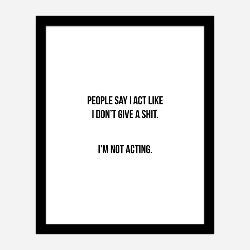 People Say Typography Art Print