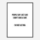 People Say Typography Art Print