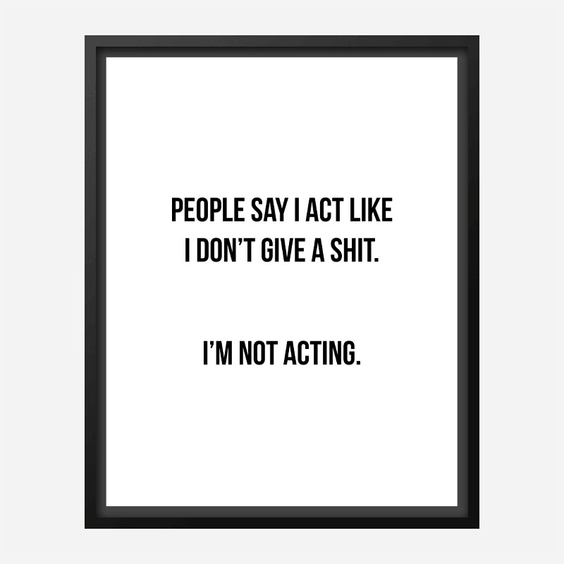People Say Typography Art Print People Say Typography Art Print