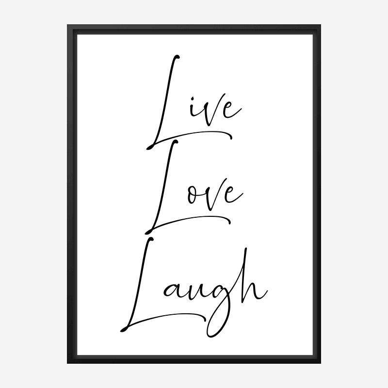 Live Love Laugh Art Print