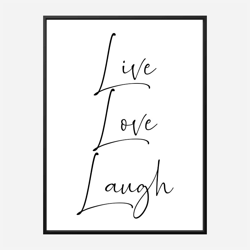 Live Love Laugh Art Print