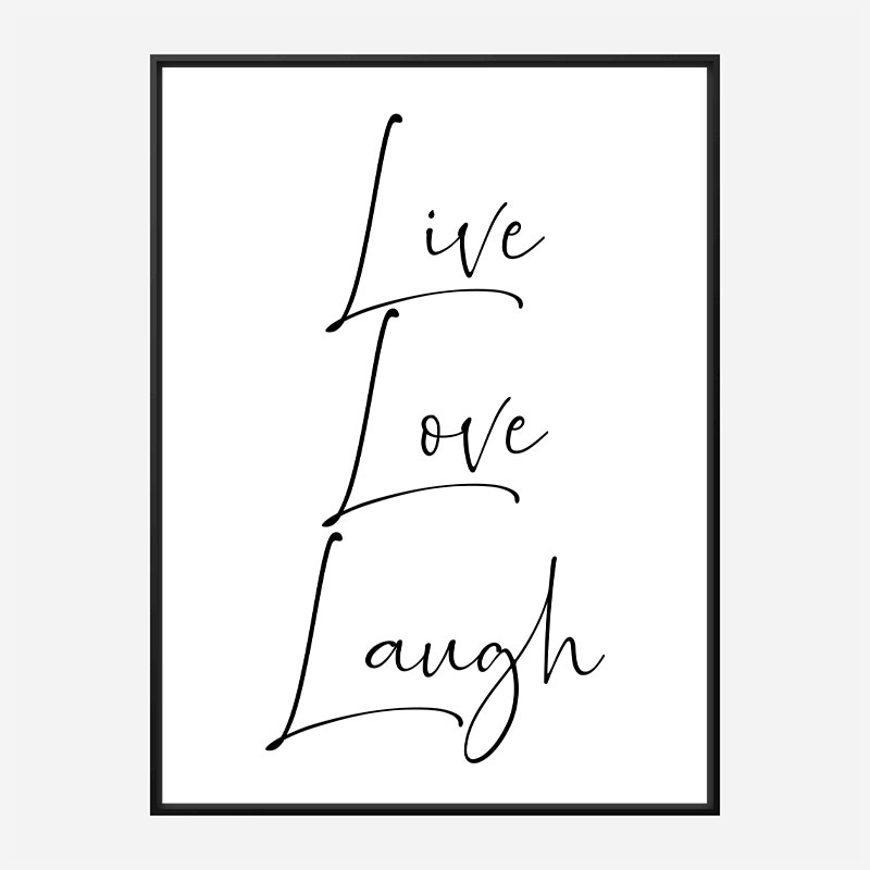 Live Love Laugh Art Print