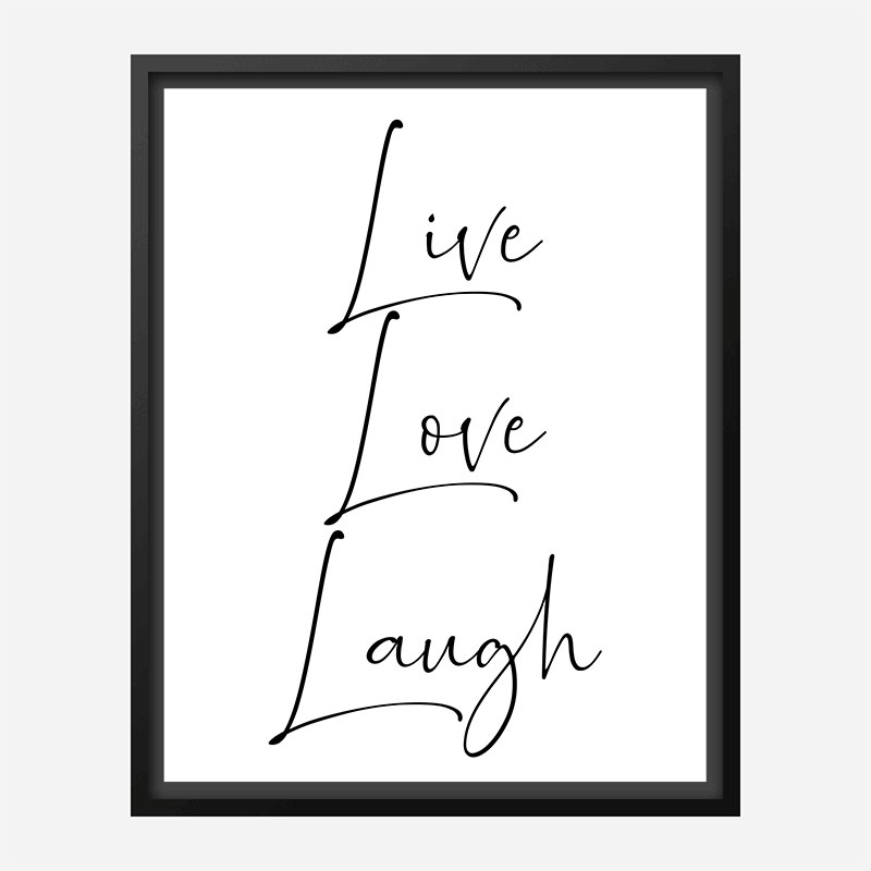 Live Love Laugh Art Print