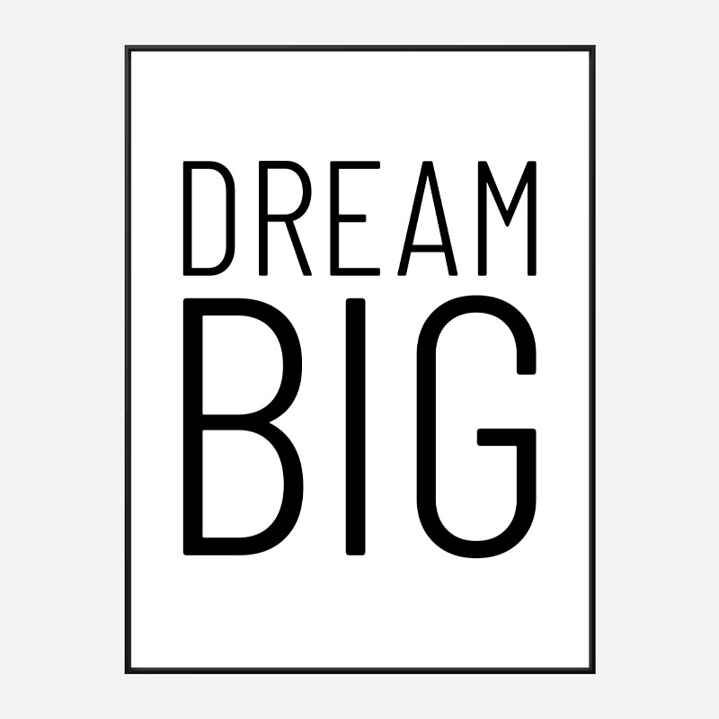 Dream Big Art Print