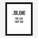 Jolene You Can Have Him Art Print