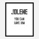 Jolene You Can Have Him Art Print