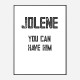 Jolene You Can Have Him Art Print