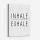 Inhale - Exhale Art Print