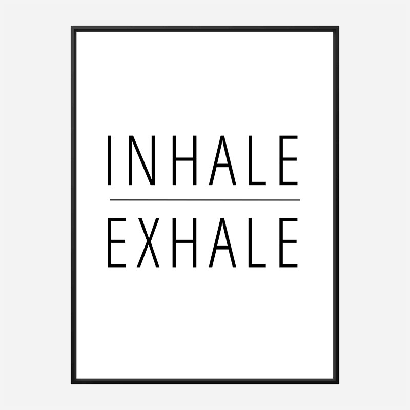 Inhale - Exhale Art Print