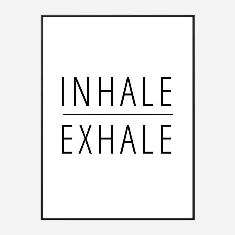 Inhale - Exhale Art Print