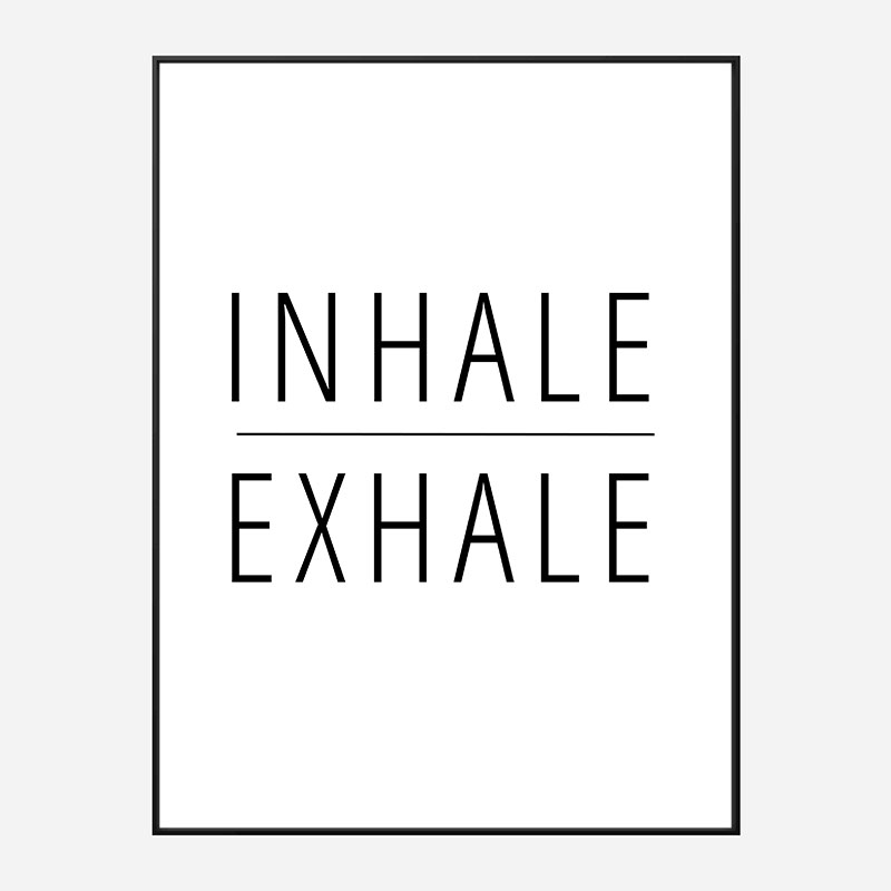 Inhale - Exhale Art Print