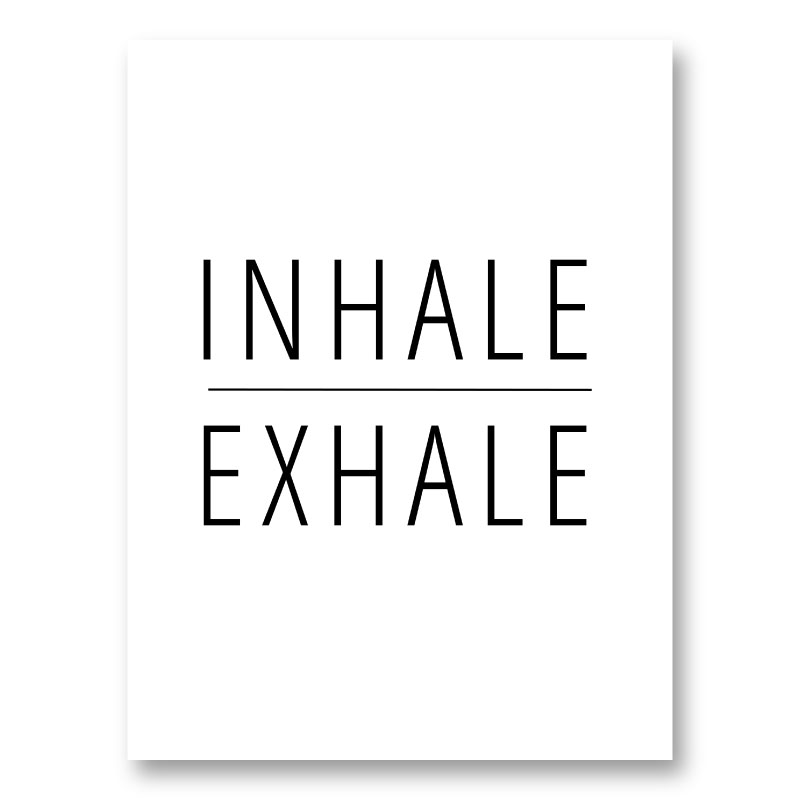 Inhale - Exhale Art Print