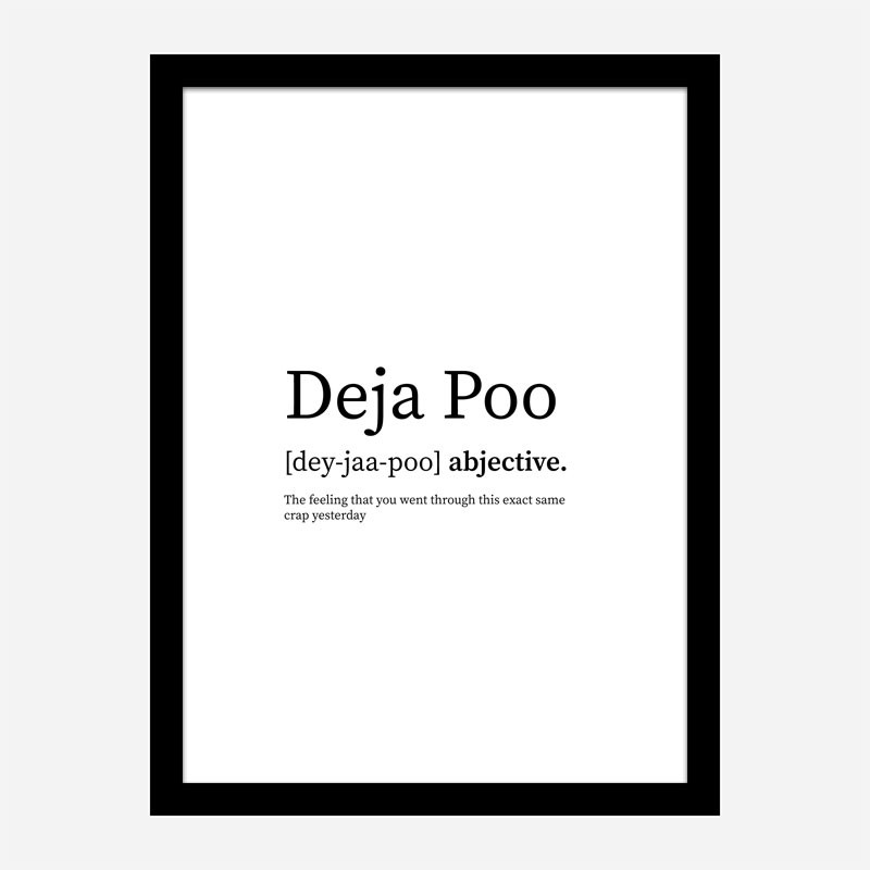 Deja Poo Definition Typography Wall Art