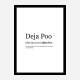 Deja Poo Definition Typography Wall Art