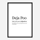 Deja Poo Definition Typography Wall Art