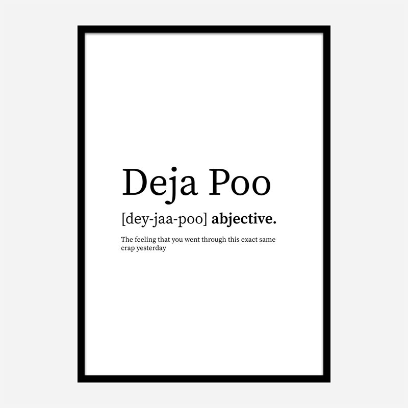 Deja Poo Definition Typography Wall Art