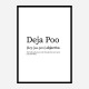 Deja Poo Definition Typography Wall Art