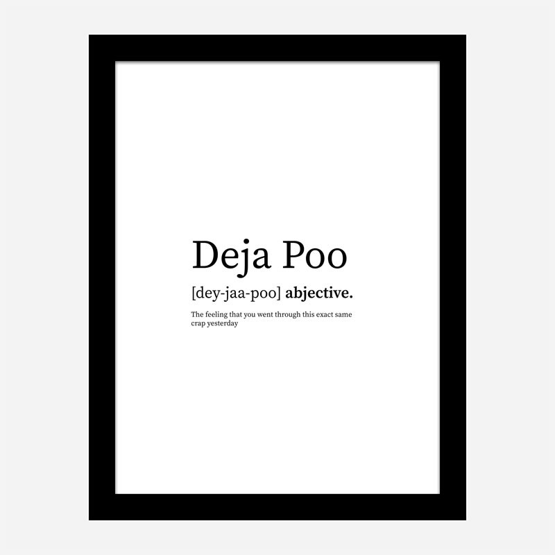 Deja Poo Definition Typography Wall Art