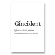 Gincident Definition Typography Wall Art