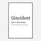 Gincident Definition Typography Wall Art