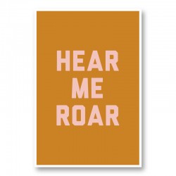 Hear Me Roar