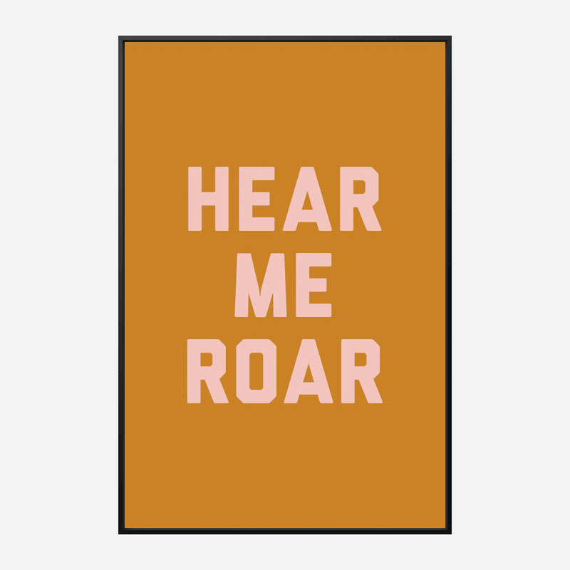 Hear Me Roar