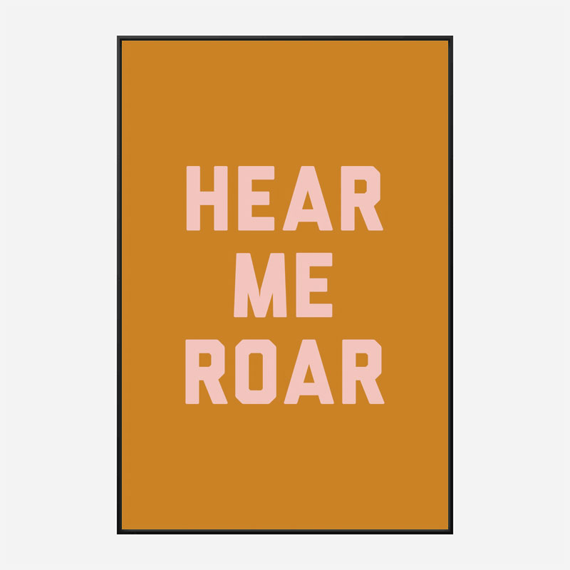 Hear Me Roar