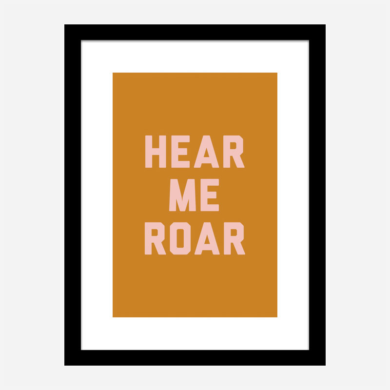 Hear Me Roar