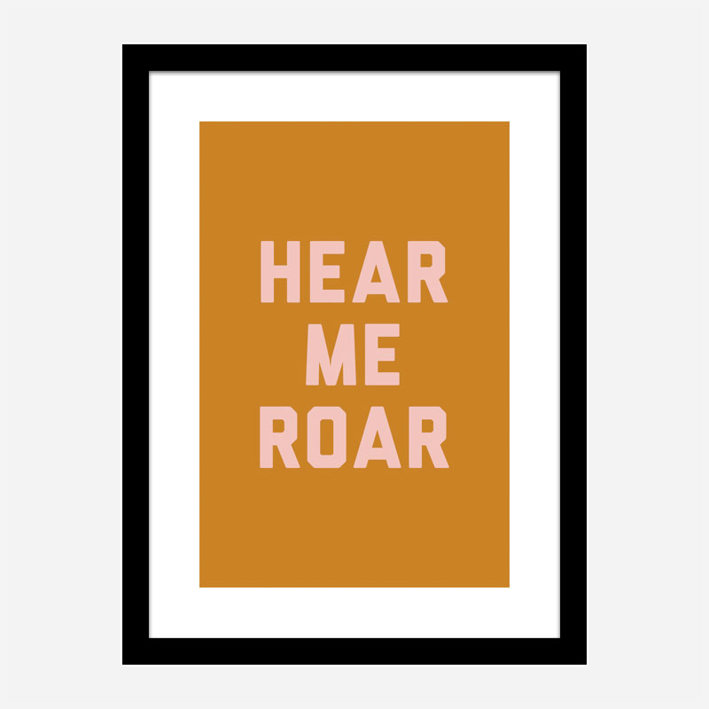 Hear Me Roar