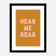 Hear Me Roar