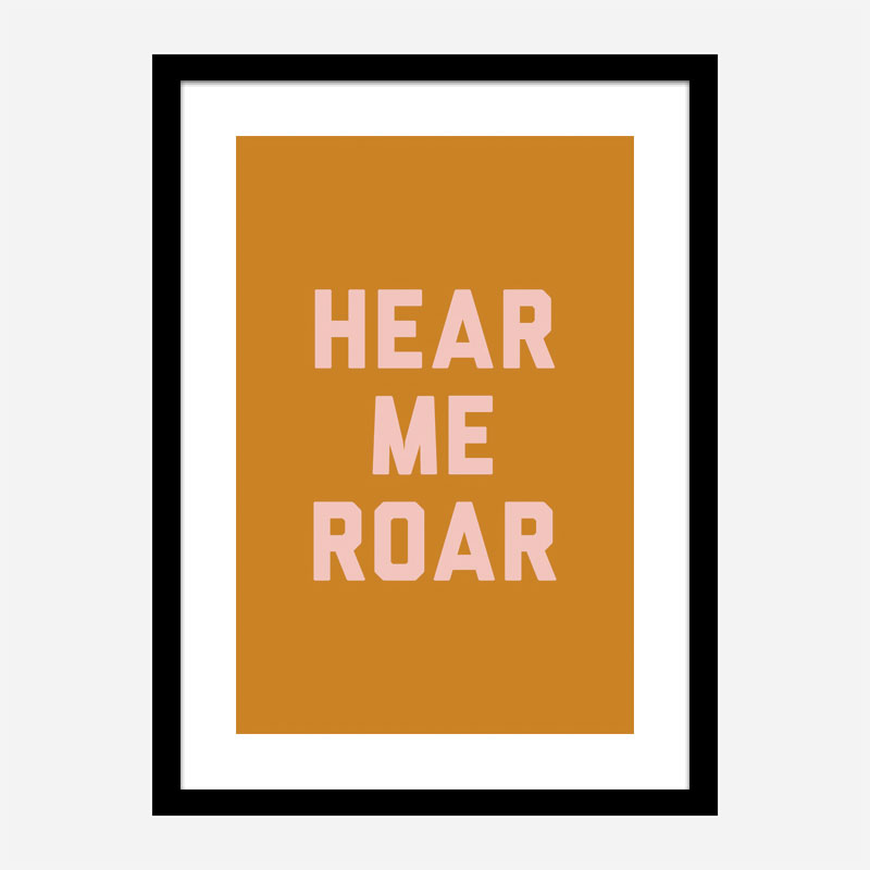 Hear Me Roar