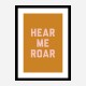 Hear Me Roar