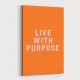 Live With Purpose