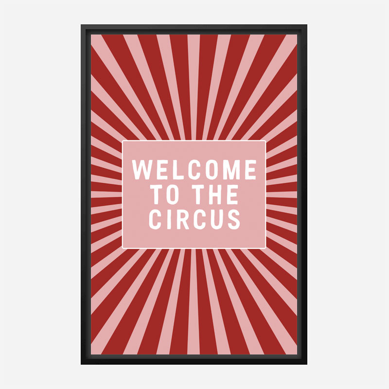 Welcome To the Circus Welcome To the Circus