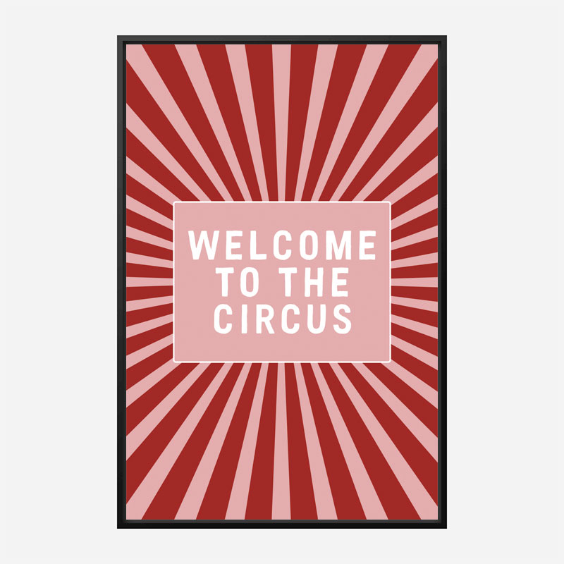 Welcome To the Circus Welcome To the Circus