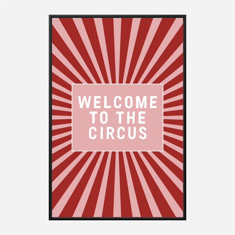 Welcome To the Circus Welcome To the Circus