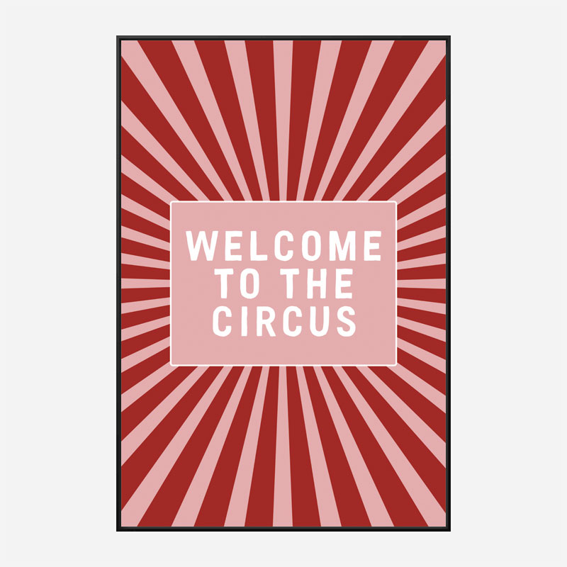 Welcome To the Circus Welcome To the Circus
