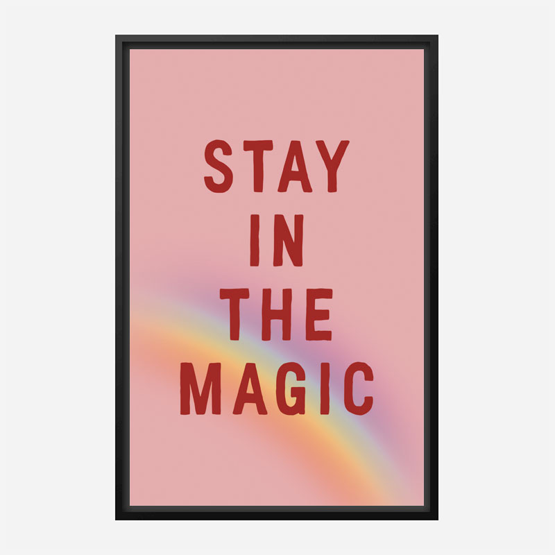 Stay In the Magic Stay In the Magic
